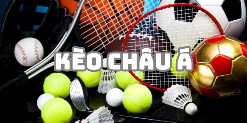 Kèo châu Á tại HUBET: Thắng lớn, thưởng khủng mỗi ngày