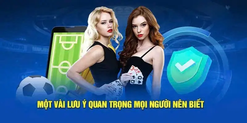 Vài điều mà người chơi cần chú ý đến